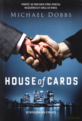 House of Cards - Michael Dobbs [KSIĄŻKA]