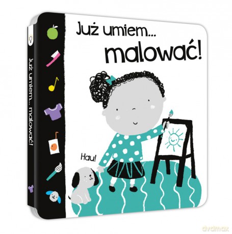 Już umiem malować - Nick Ackland [KSIĄŻKA]