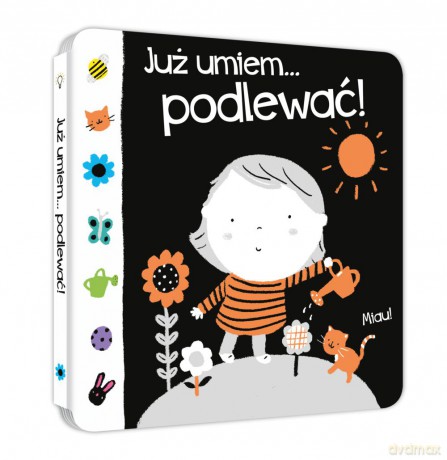 Już umiem podlewać - Nick Ackland [KSIĄŻKA]