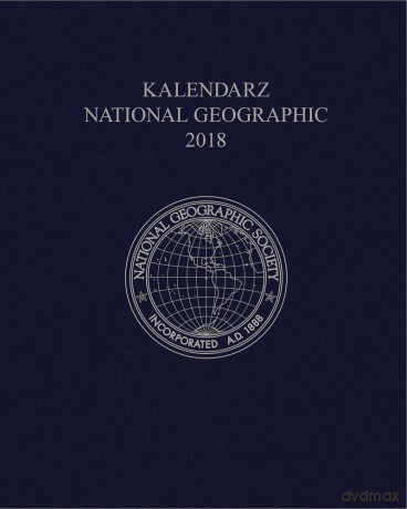 Kalendarz 2018 National Geographic granatowy [KALENDARZ]