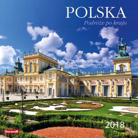 Kalendarz 2018 polska podróże po kraju 30x30 [KALENDARZ]