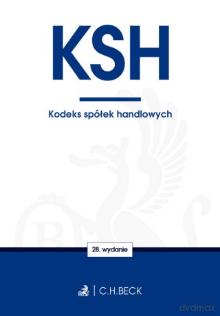 Kodeks spółek handlowych wyd. 28 [KSIĄŻKA]