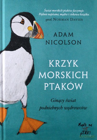 Krzyk morskich ptaków - Adam Nicolson [KSIĄŻKA]