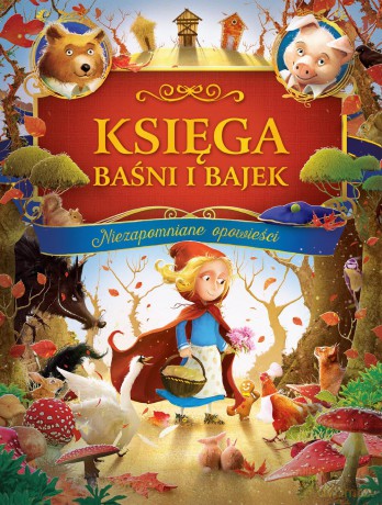 Księga baśni i bajek [KSIĄŻKA]