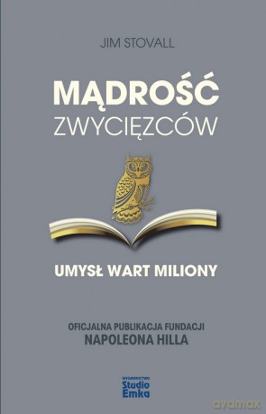 Mądrość zwycięzców. Umysł wart miliony - Jim Stovall [KSIĄŻKA]