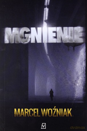 Mgnienie - Marcel Woźniak [KSIĄŻKA]