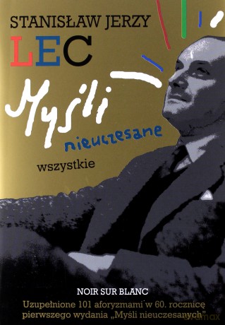 Myśli nieuczesane wszystkie - Stanisław Jerzy Lec [KSIĄŻKA]