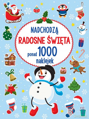 Nadchodzą radosne święta. Ponad 1000 naklejek [KSIĄŻKA]