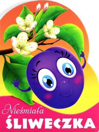 Nieśmiała śliweczka. Wykrojnik [KSIĄŻKA]