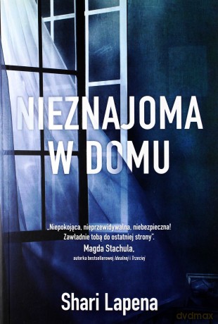 Nieznajoma w domu - Shari Lapena [KSIĄŻKA]