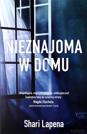 Nieznajoma w domu - Shari Lapena [KSIĄŻKA]