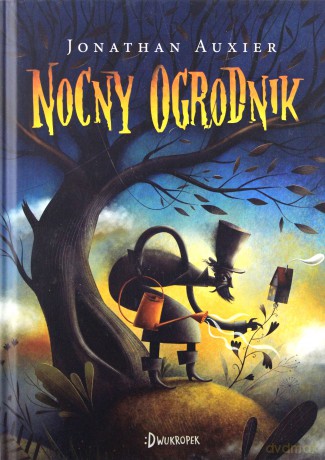 Nocny ogrodnik - Jonathan Auxier [KSIĄŻKA]