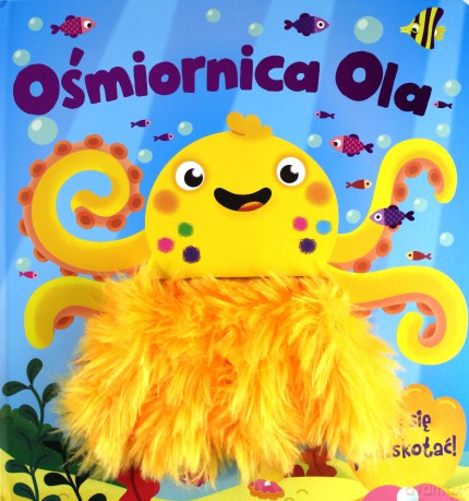 Ośmiornica ola pacynki [KSIĄŻKA]