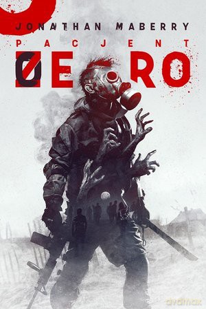 Pacjent zero - Jonathan Maberry [KSIĄŻKA]