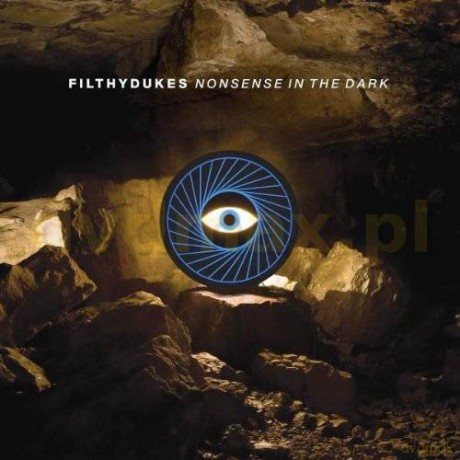 Dukes Filthy: Nonsense In The Dark [CD]