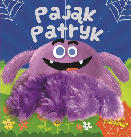 Pająk Patryk. Pacynki [KSIĄŻKA]