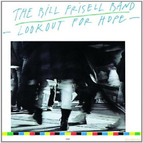 Frisell Bill Band: Lookout For Hope [CD]