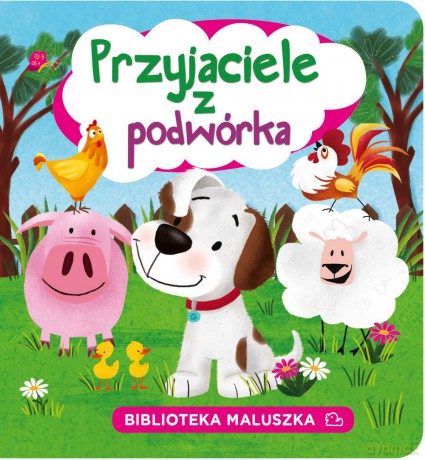 Przyjaciele z podwórka [KSIĄŻKA]