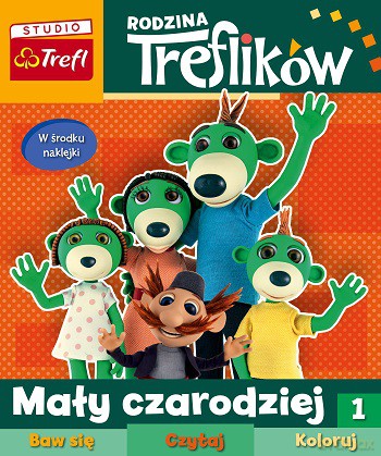 Rodzina Trefilków. Mały czarodziej 1 [KSIĄŻKA]
