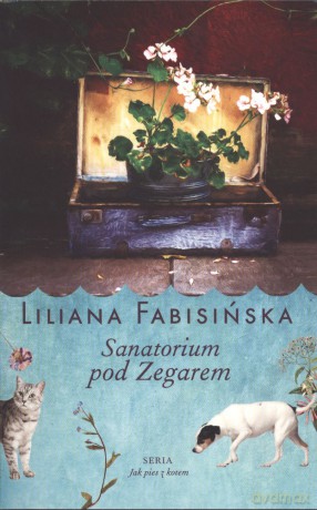 Sanatorium pod zegarem (pocket) - Liliana Fabisińska [KSIĄŻKA]