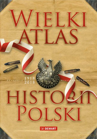 Wielki Atlas Historii Polski [KSIĄŻKA]