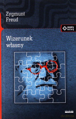 Wizerunek własny - Zygmunt Freud [KSIĄŻKA]