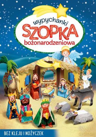 Wypychanki. Szopka bożonarodzeniowa [KSIĄŻKA]