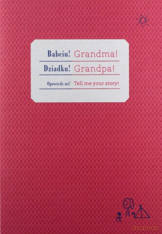 Zeszyt bananowy. Babciu dziadku opowiedz mi. Grandma, grandpa tell me your story - Barbara Caillot Dubus [KSIĄŻKA]