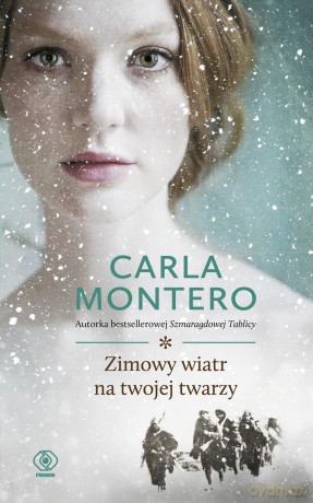 Zimowy wiatr na twojej twarzy - Carla Montero [KSIĄŻKA]
