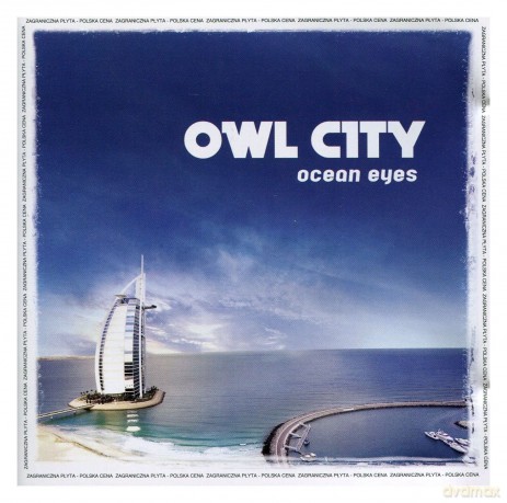 Owl City: Ocean Eyes (polska cena) [CD]