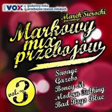 Markowy Mix Przebojów Vol.3 [CD]