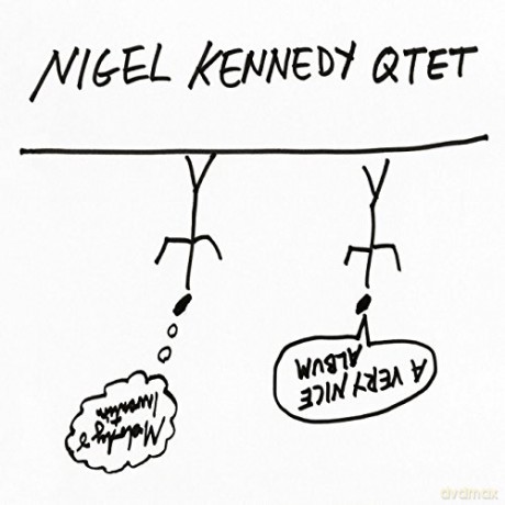 Nigel Kennedy: A Very Nice Album [2CD]