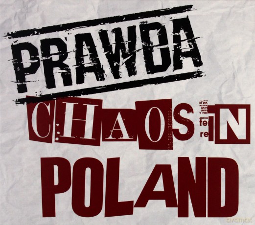 Prawda: Chaos In Poland [CD]