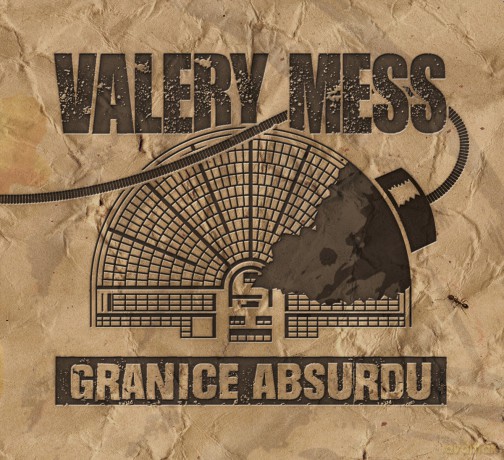 Valery Mess: Granice Absurdu [CD]