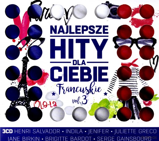 Najlepsze Hity Dla Ciebie - Francuskie vol. 3 [3CD]