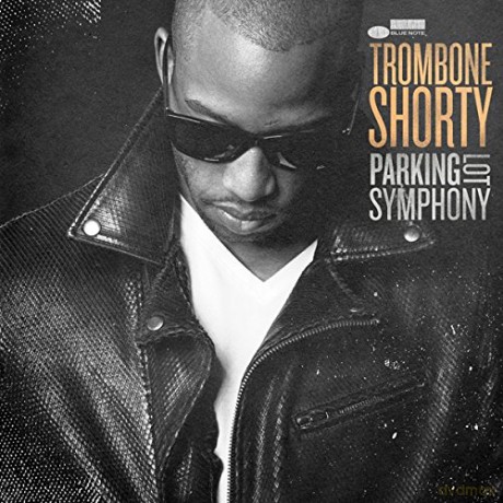 Trombone Shorty: Parking Lot Symphony [Winyl]