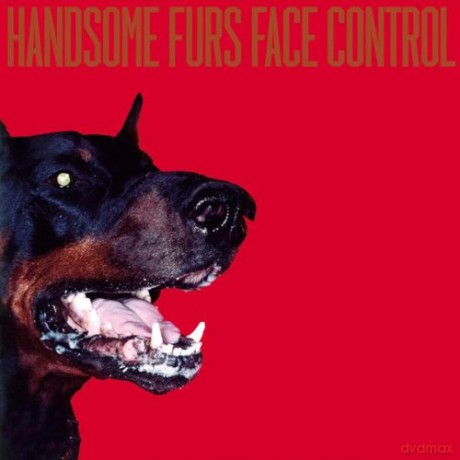 Handsome Furs: Face Control (digipack) [CD]