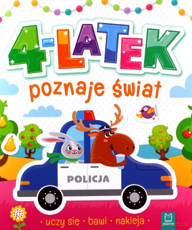 4-latek poznaje świat, uczy się, bawi, nakleja [KSIĄŻKA]