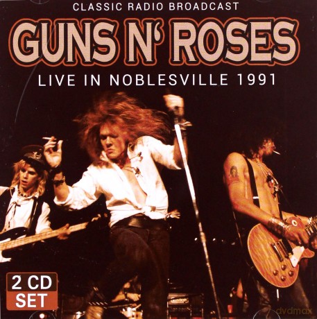 Guns'N'Roses: Live In Noblesville 1991 [2CD]