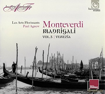 Monteverdi: Madrigali Vol 3 Venezia Les Arts Florissants Paul Agnew (digipack) [CD]