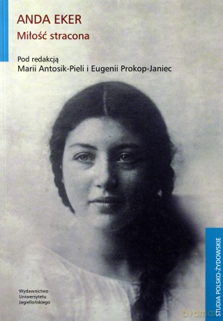 Anda Eker. Miłość stracona [KSIĄŻKA]