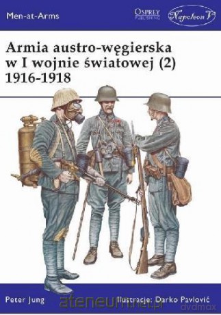 Armia austro-węgierska w I wojnie światowej - Peter Jung [KSIĄŻKA]