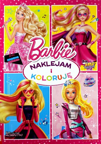 Barbie. Naklejam i koloruję [KSIĄŻKA]