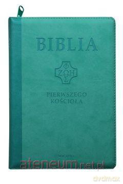 Biblia pierwszego Kościoła z paginatorami zielona [KSIĄŻKA]