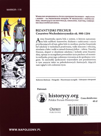 Bizantyjski piechur. Cesarstwo Wschodniorzymskie - Timothy Dawson [KSIĄŻKA]