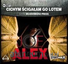 Cichym ścigałam go lotem - Joe Alex [AUDIOBOOK]