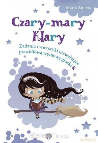 Czary - mary Klary. Zadania i wierszyki - Marta Anders [KSIĄŻKA]