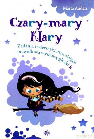 Czary - mary Klary. Zadania i wierszyki - Marta Anders [KSIĄŻKA]