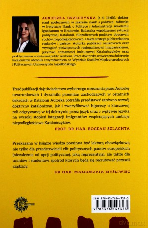 Doktryna katalonizmu a współczesna polityka - Agnieszka Grzechynka [KSIĄŻKA]
