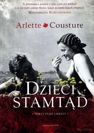 Dzieci stamtąd - Arlette Cousture [KSIĄŻKA]